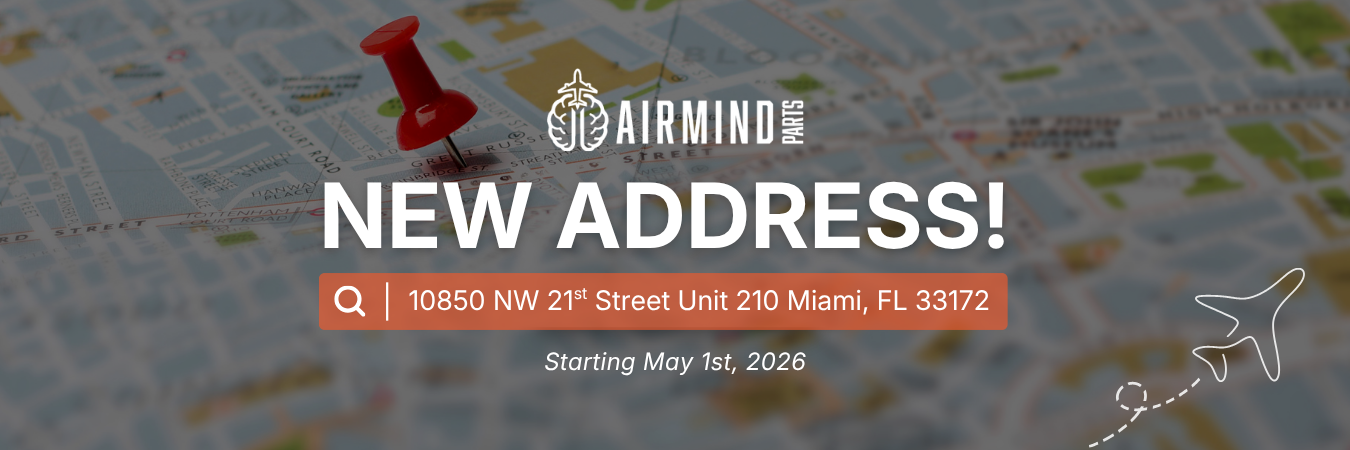 Airmind Parts has moved to a new location: 10850 N.W. 21st Street, Unit 210, Miami, FL 33172